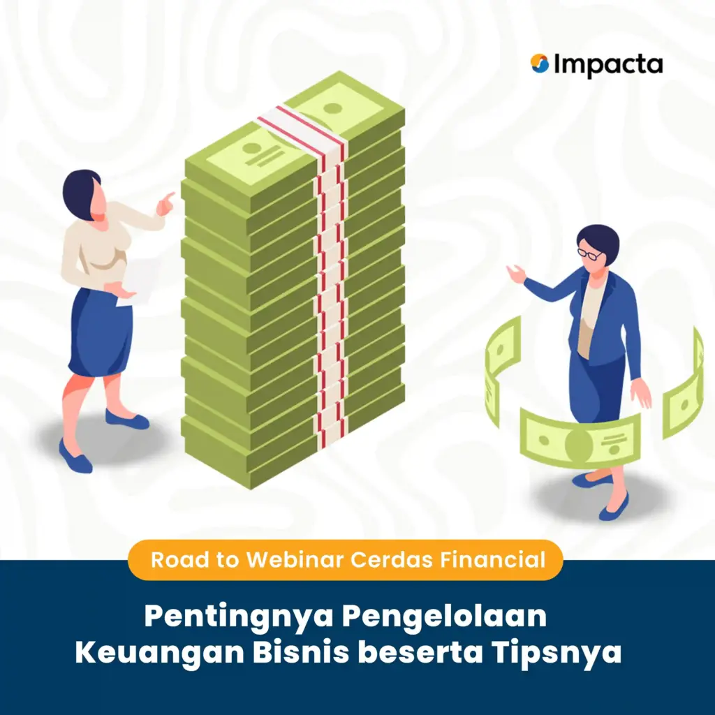 Pentingnya Pengelolaan Keuangan Bisnis beserta Tipsnya