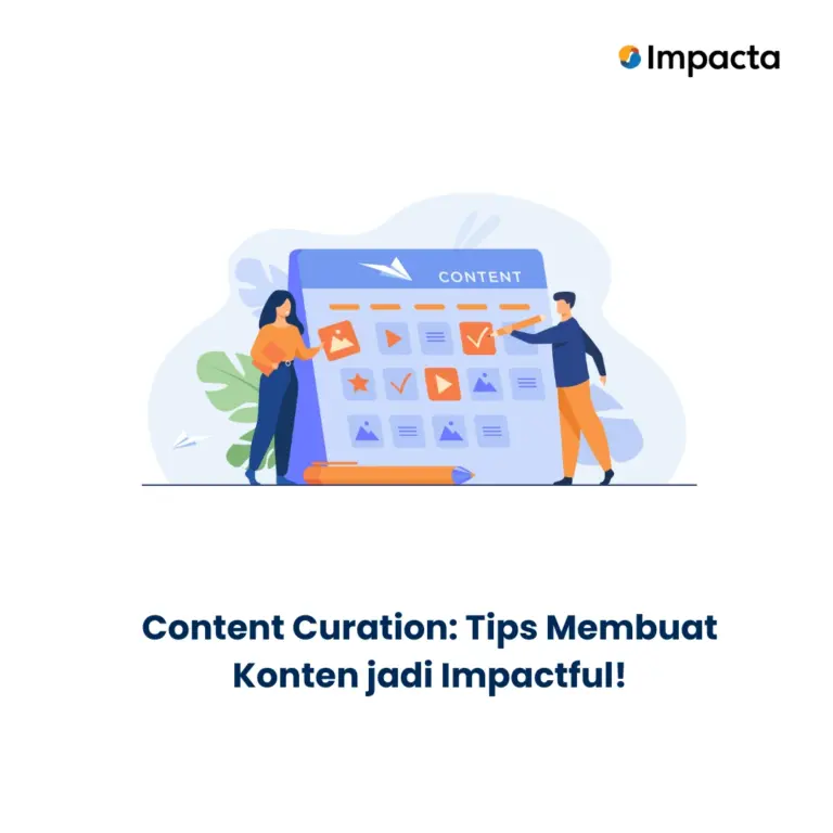 Content Curation Tips Membuat Konten jadi Impactful!