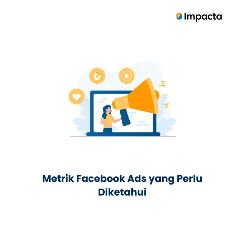 Metrik Facebook Ads yang Perlu Diketahui